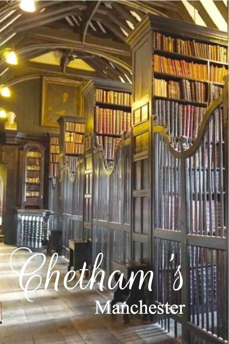 Chethams Manchester, The Oldest Library in the British Sepaking World