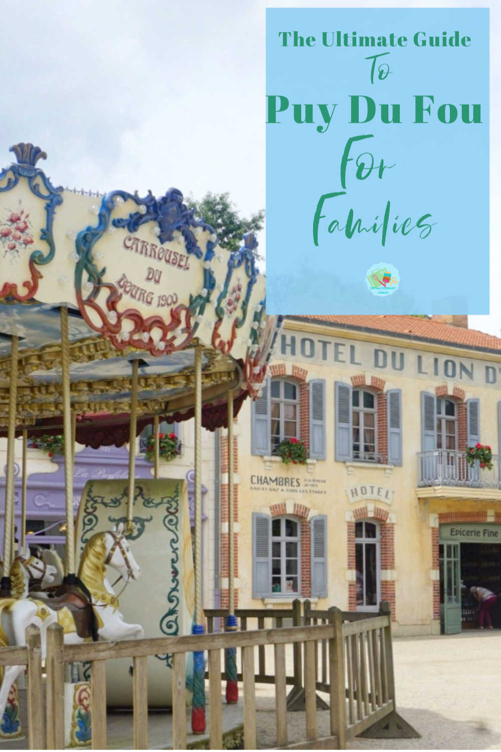 The Ultimate Guide To Visiting Puy Du Fou for families with kids and teens