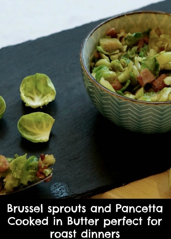 Brussel sprouts and Pancetta Cooked in Butter perfect for roast dinners .