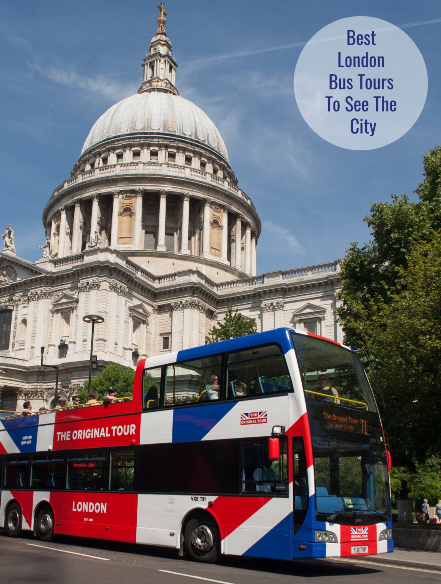 The Best Bus Tours To Take To See London and Get In All The Sights