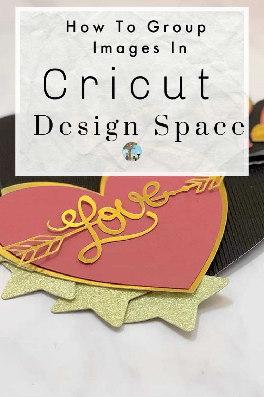 How to Group in Cricut Design Space, how to group and ungroup and what is it used for.