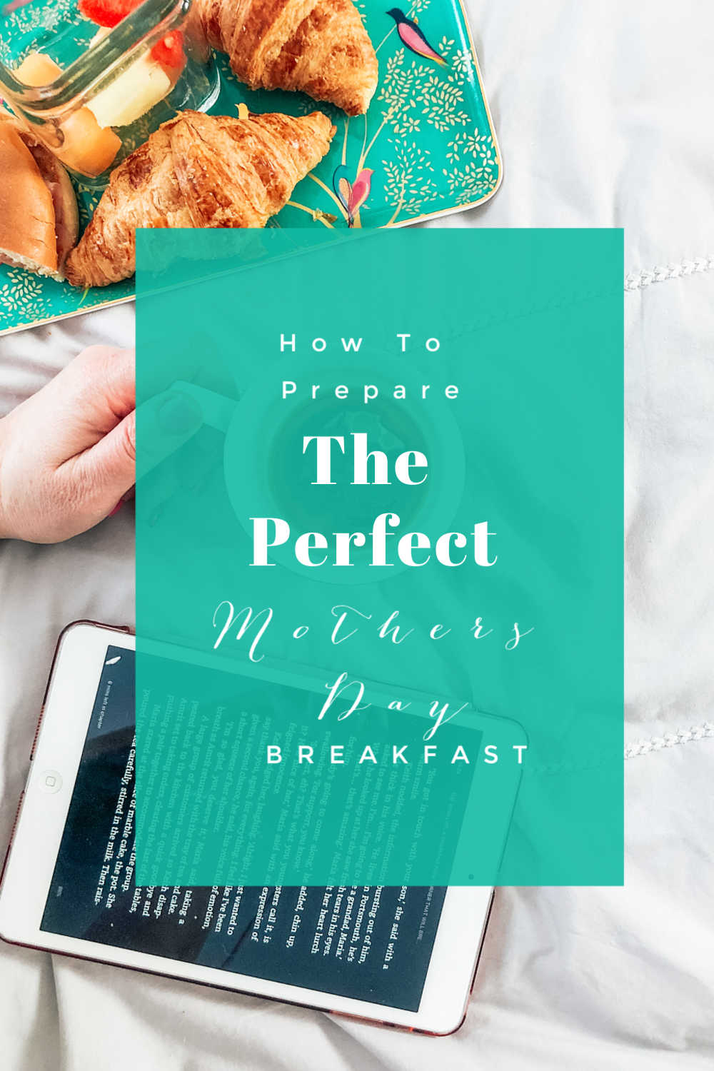 Breakfast in bed ideas for mothers day 