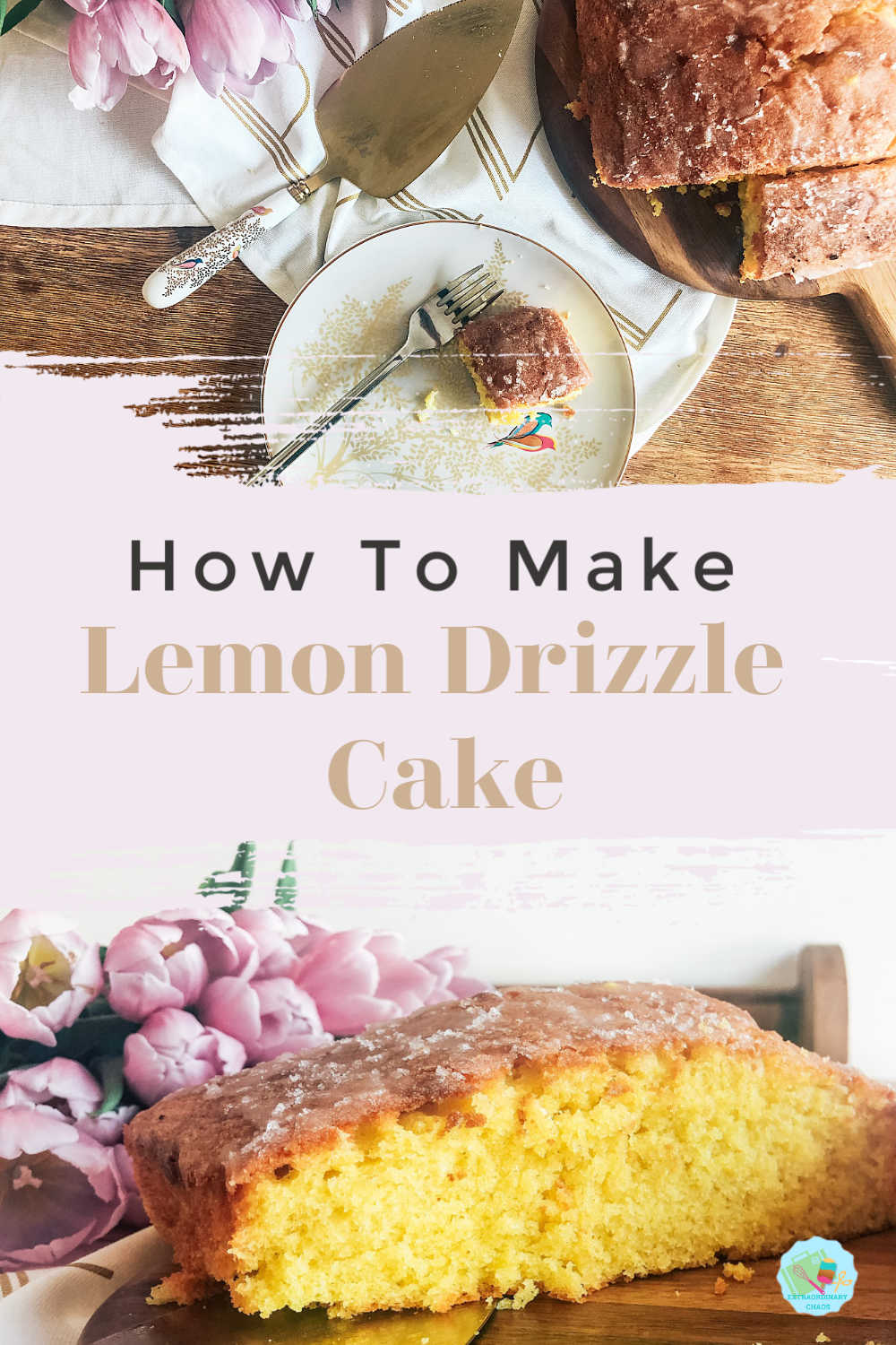 How to make lemon drizzle cake, the perfect sponge cake for afternoon tea #afternoontea #lemoncake #cake #lemondrizzle