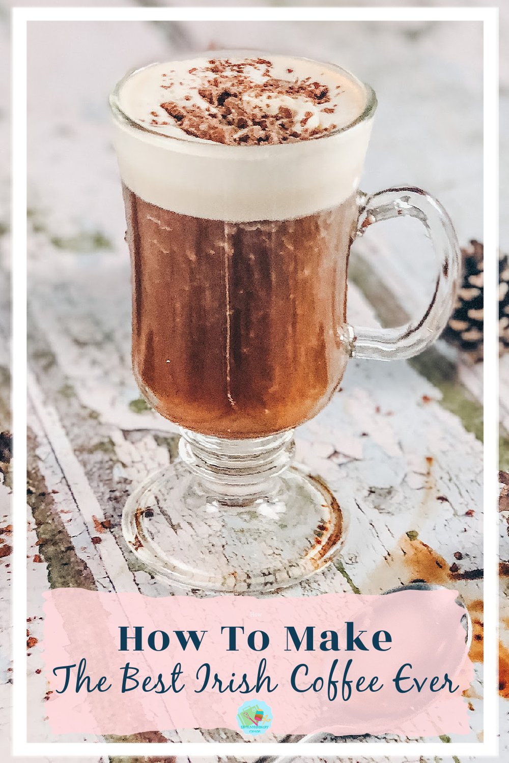 How to make the best Irish coffee ever, the perfect winter cocktail and perfect for festive and Holiday Drinks