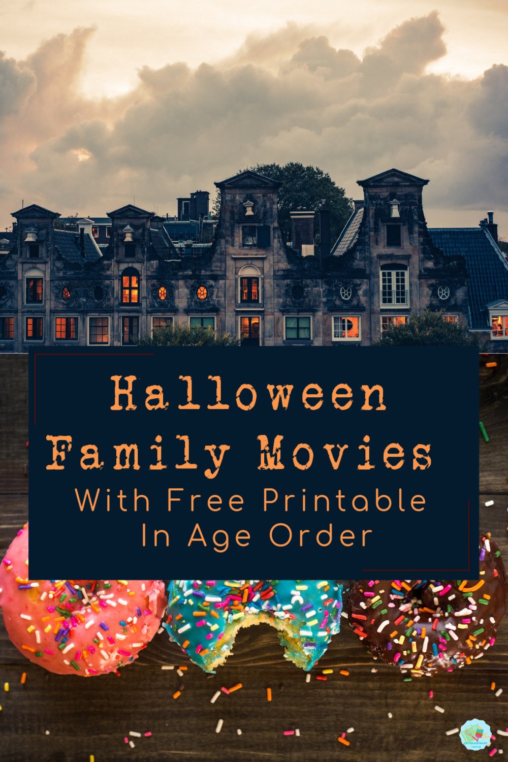 The best Halloween Movies for families with Free Printable to download and keep in age order