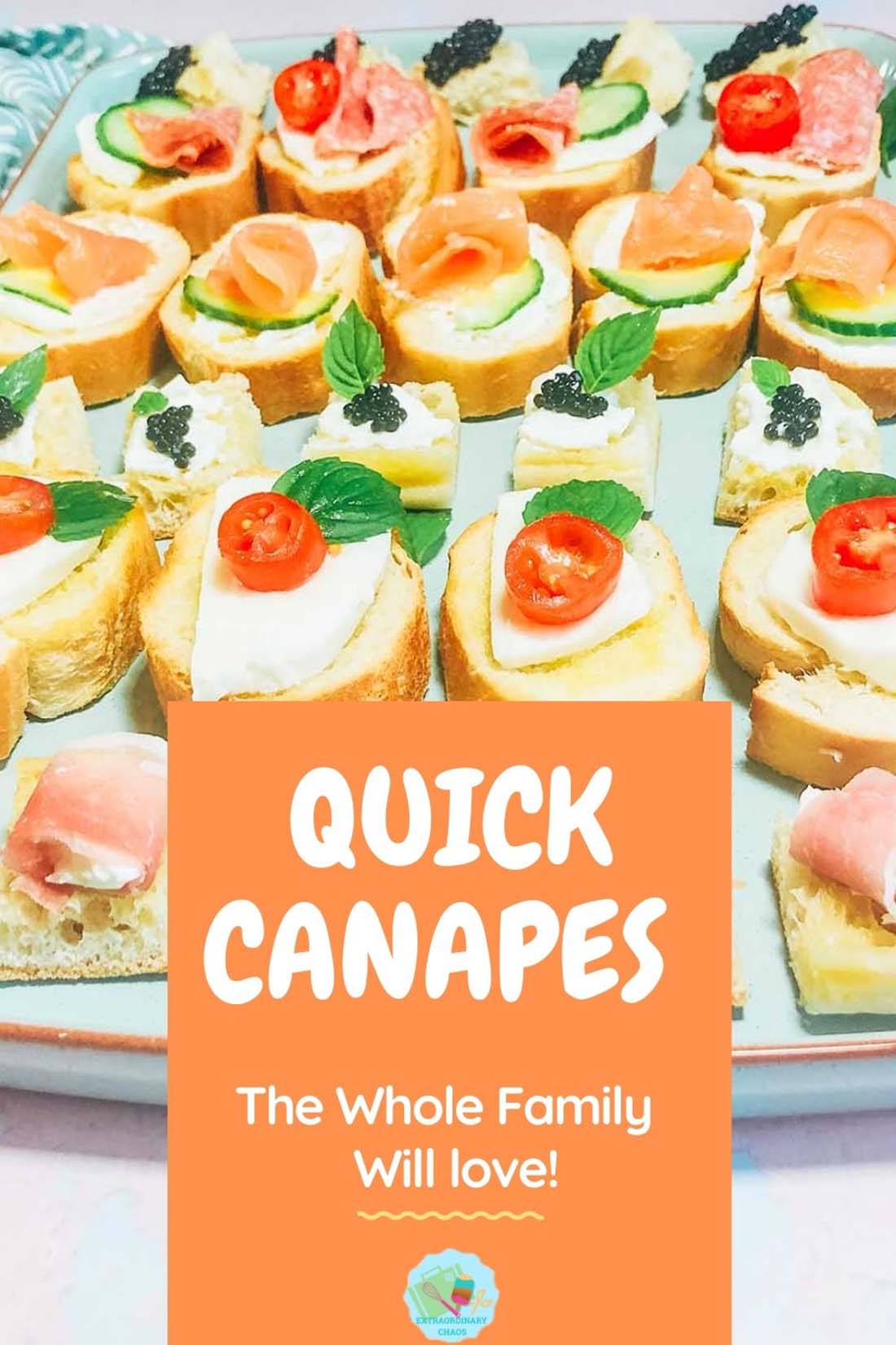 Quick Canapés the whole family will love
