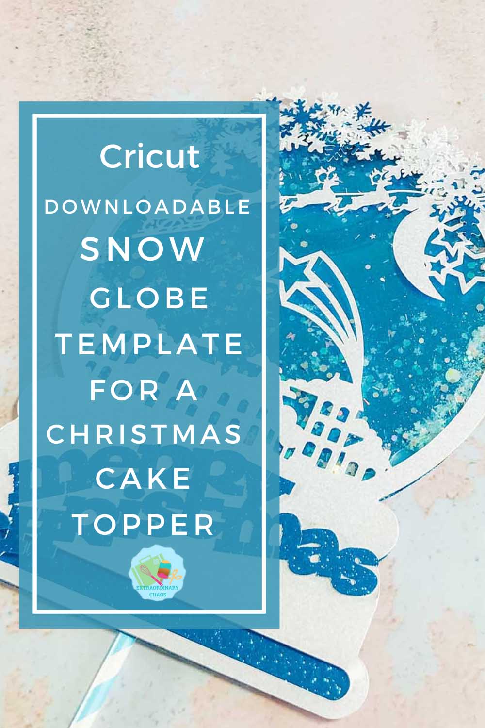 Downloadable Cricut Snow Globe Template for a Christmas Cake Topper