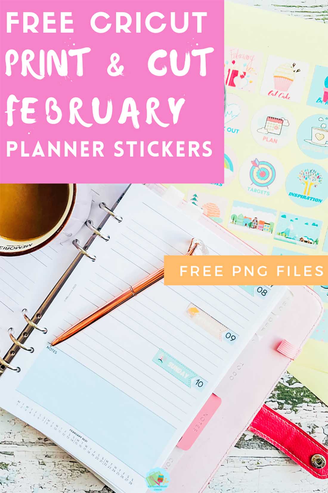 Free Cricut Print and cut February Planner Stickers