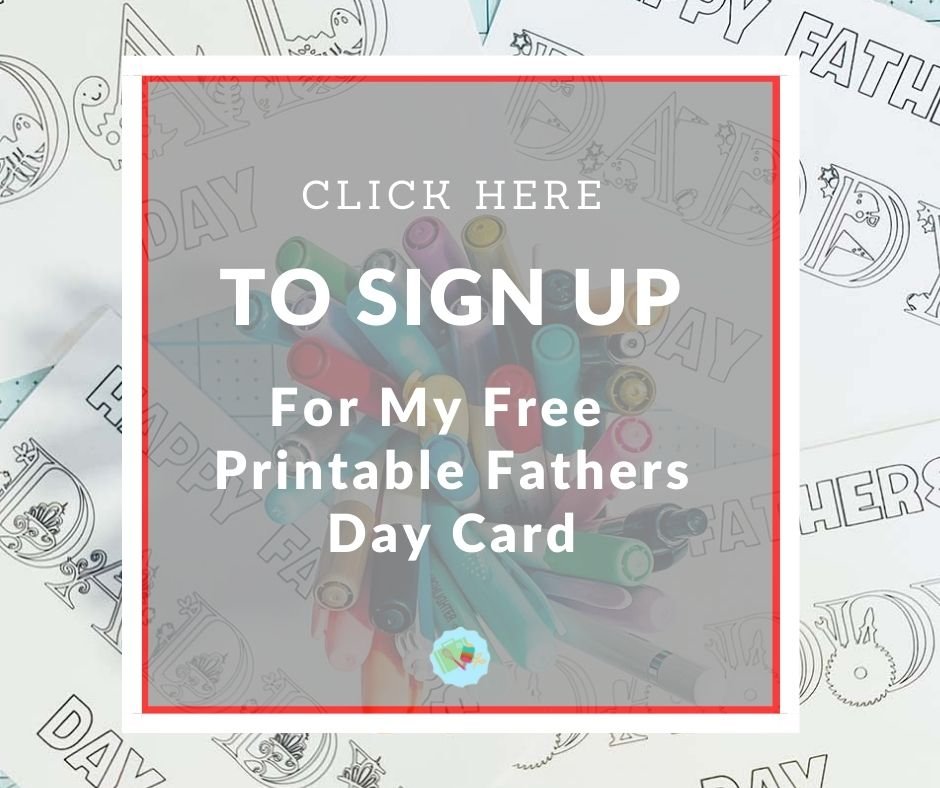 Click here to Sign Up for my Father Day Cards