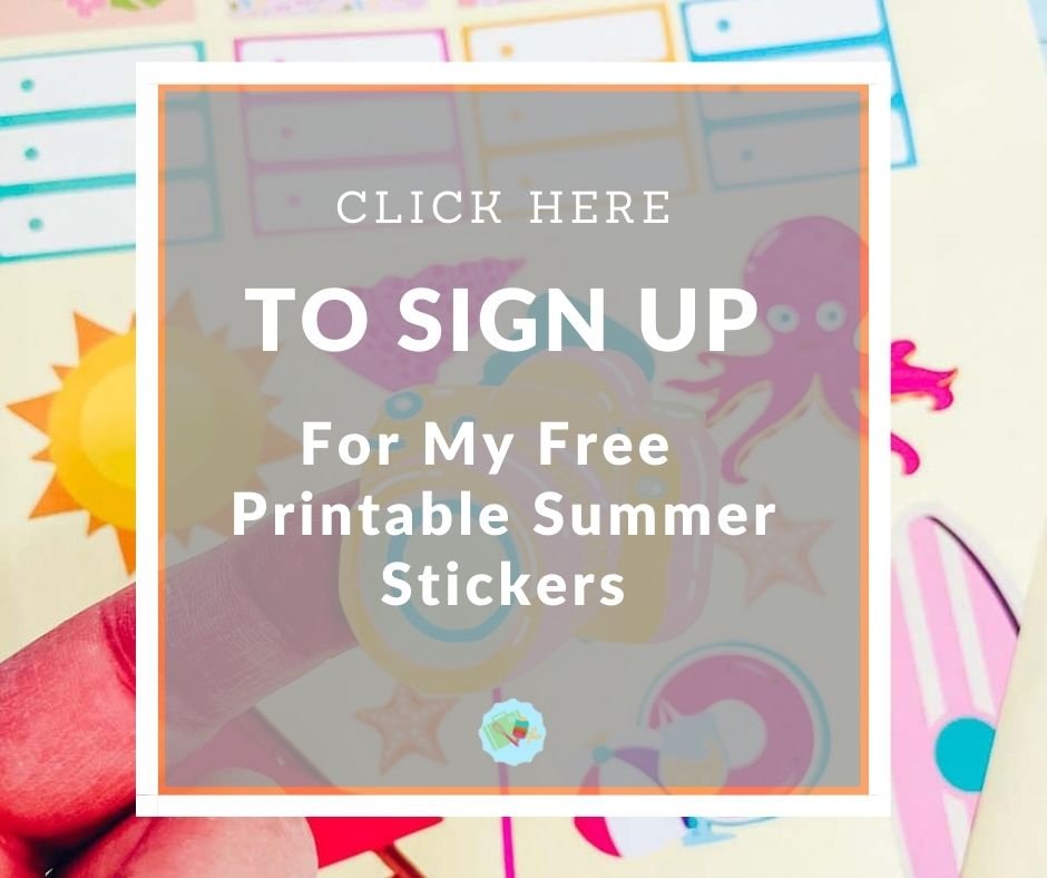 Click here to Sign Up for my Summer Stickers