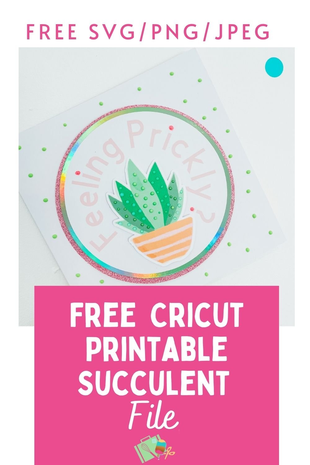 Free Cricut Succulent SVG file for Sublimation, card making and scrapbooking -2