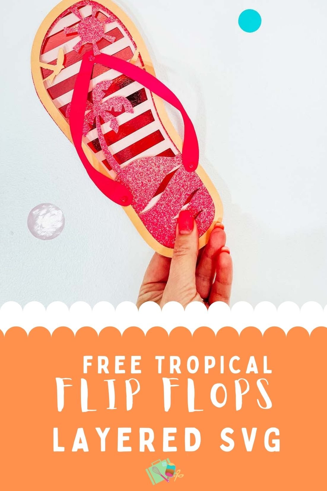 Free Flip Flops tropical summer layered SVG files for card making and scrapbooking