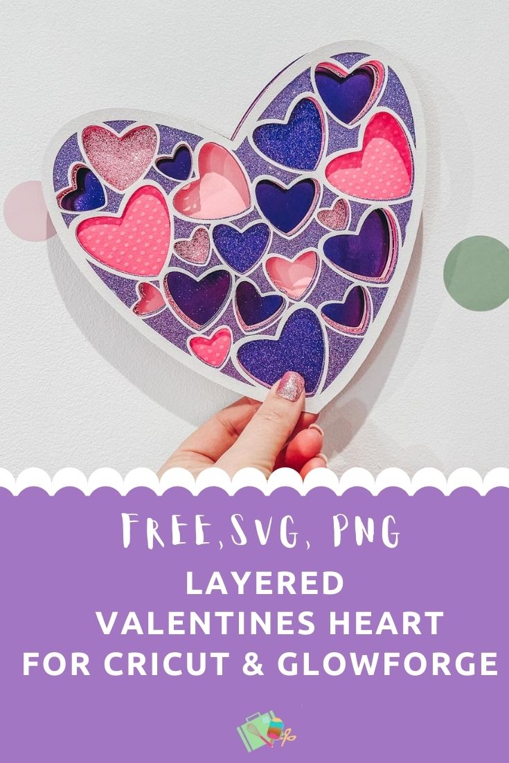 Free Layered Valentines Heart for Cricut And Glowforge , Free SVG and PNG