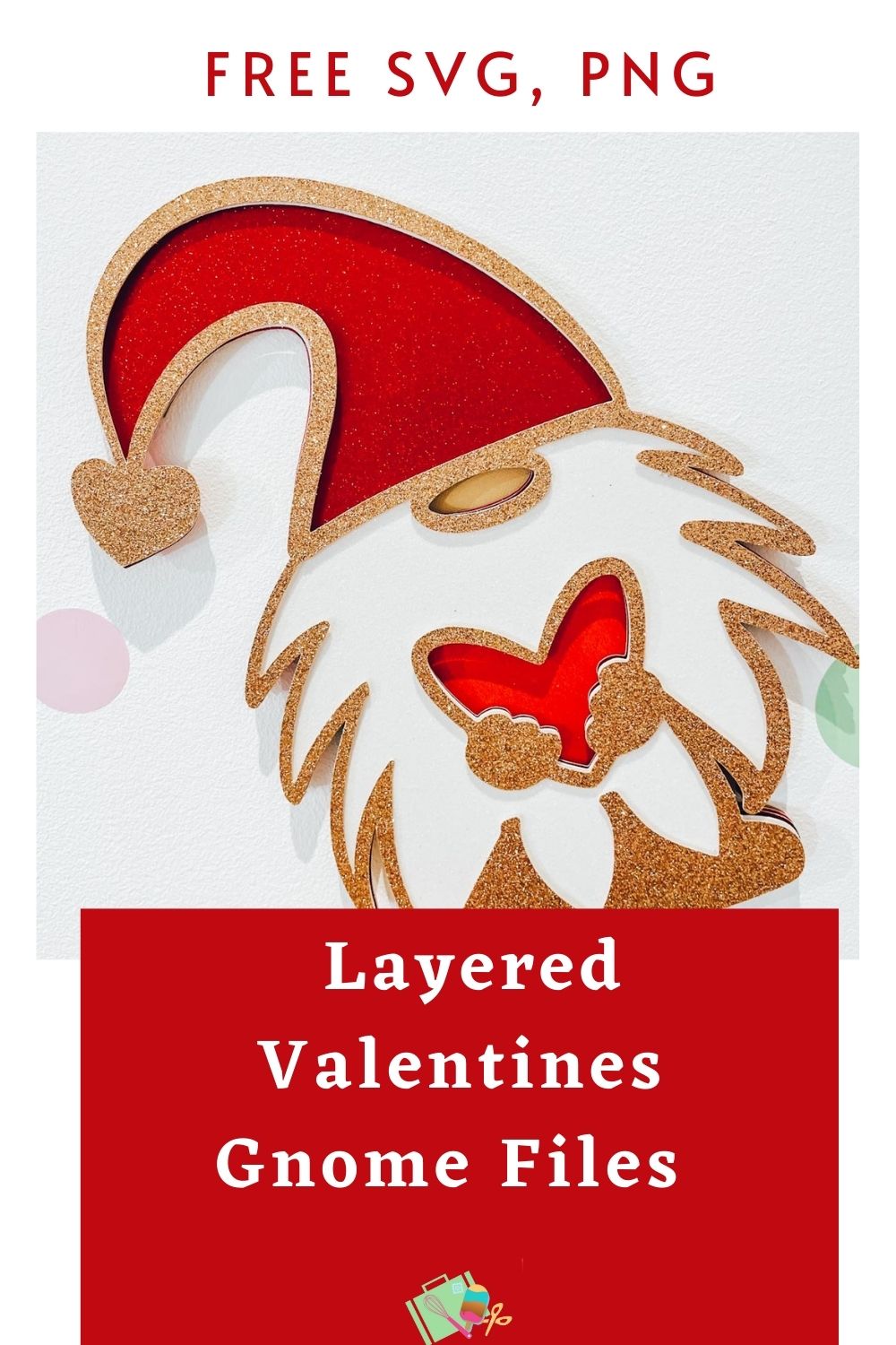 Valentines Gnome Files for Cricut And Glowforge , Free SVG and PNG