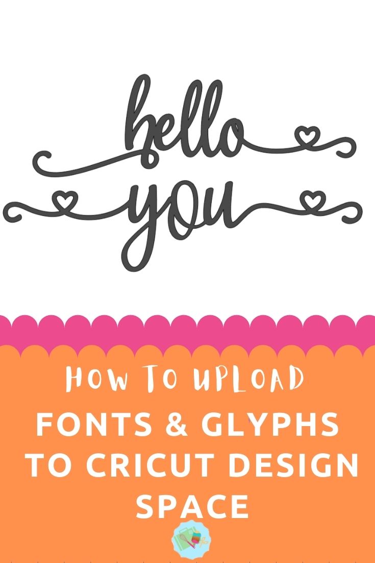 How To Upload Fonts and Glyphs To Cricut Design Space-2