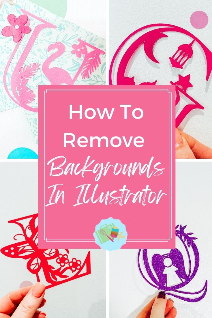 How to remove backgrounds in Illustrator to make SVG and PNG files for Cricut and Silhouette