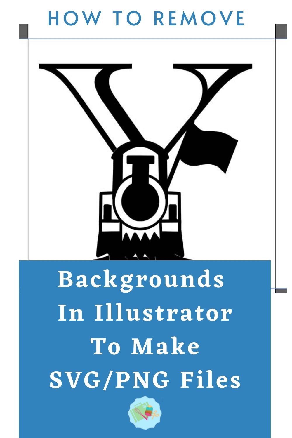 How to remove backgrounds in Illustrator to make SVG and PNG files for Cricut