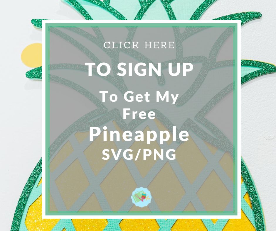 Get my free SVG Pineapple