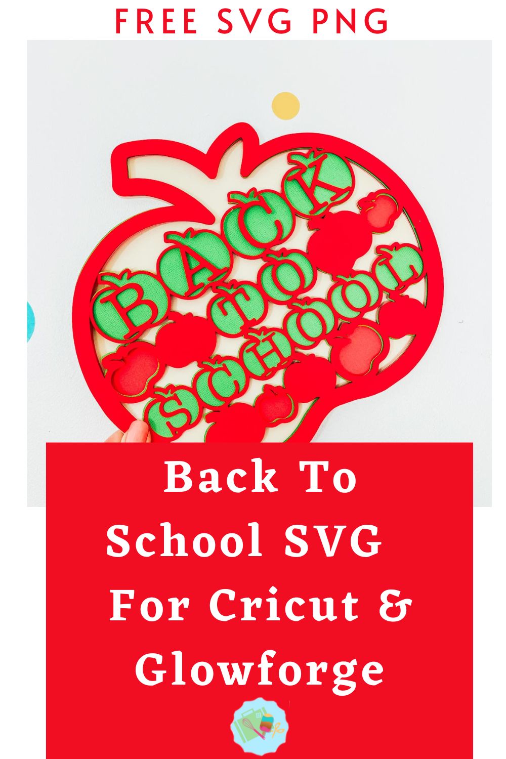 Free Back To  school SVG, PNG for Cricut, Glowforge and Silhouette