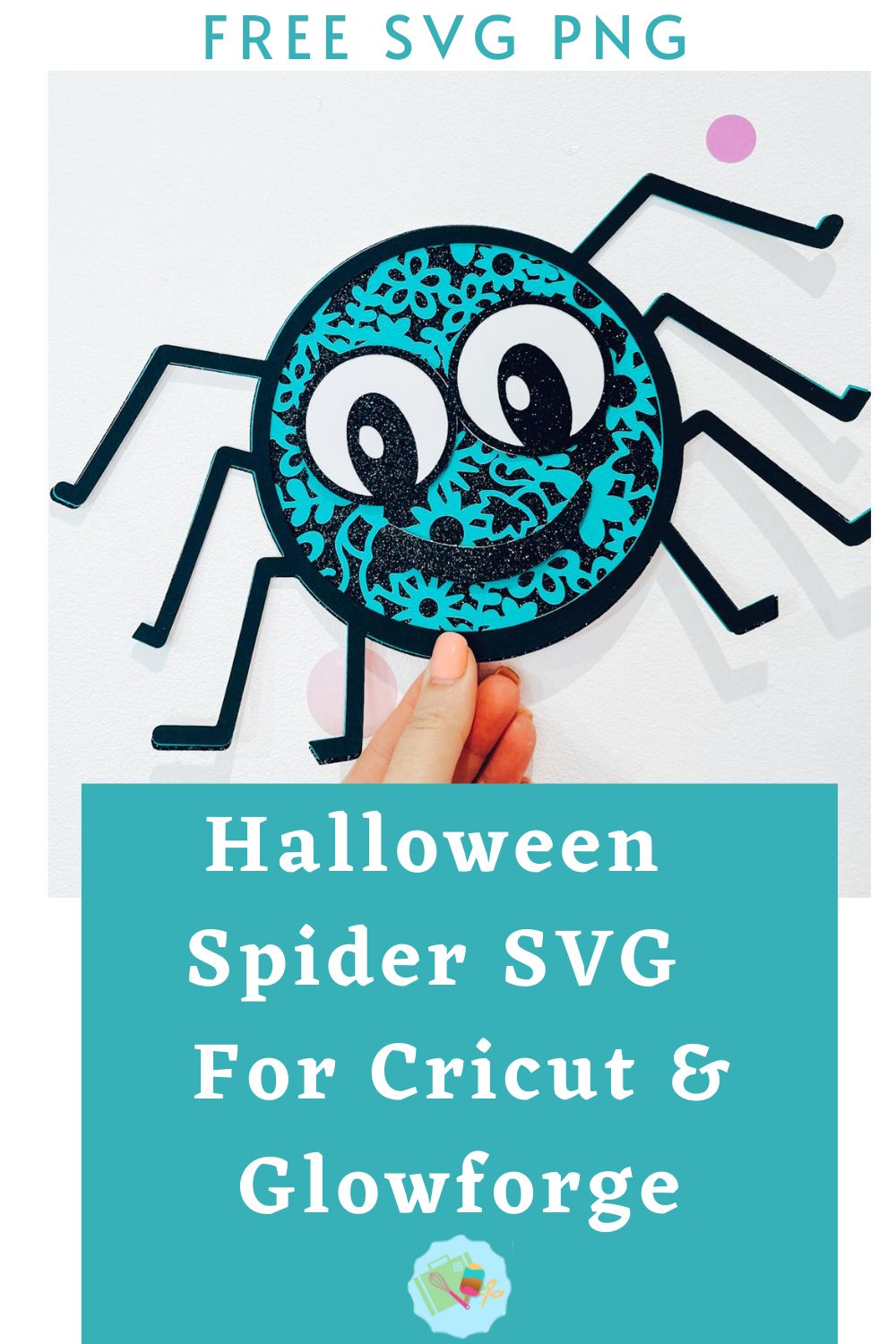 Free Halloween Spider SVG, PNG for Cricut, Glowforge and Silhouette