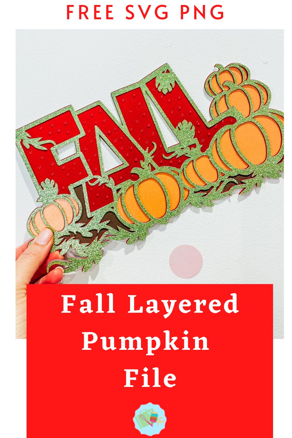Free Fall Pumpkin layered SVG, PNG for Cricut, Glowforge and Silhouette