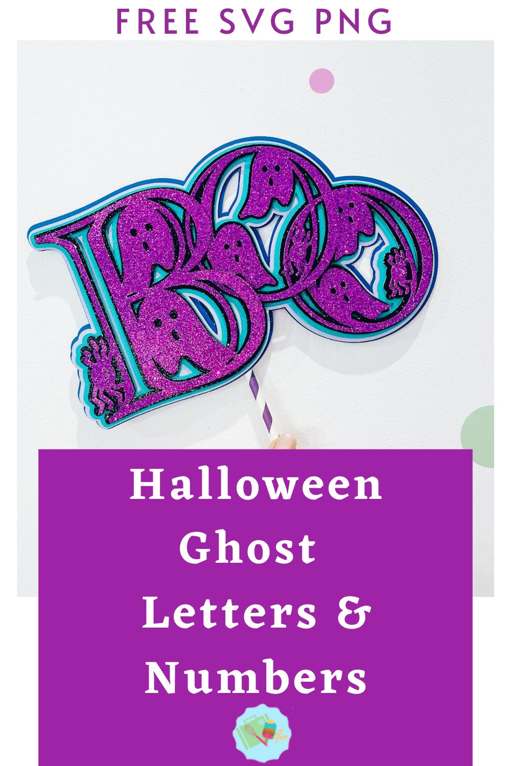 Free Ghost Halloween Letters and Numbers SVG, PNG for Cricut, Glowforge and Silhouette