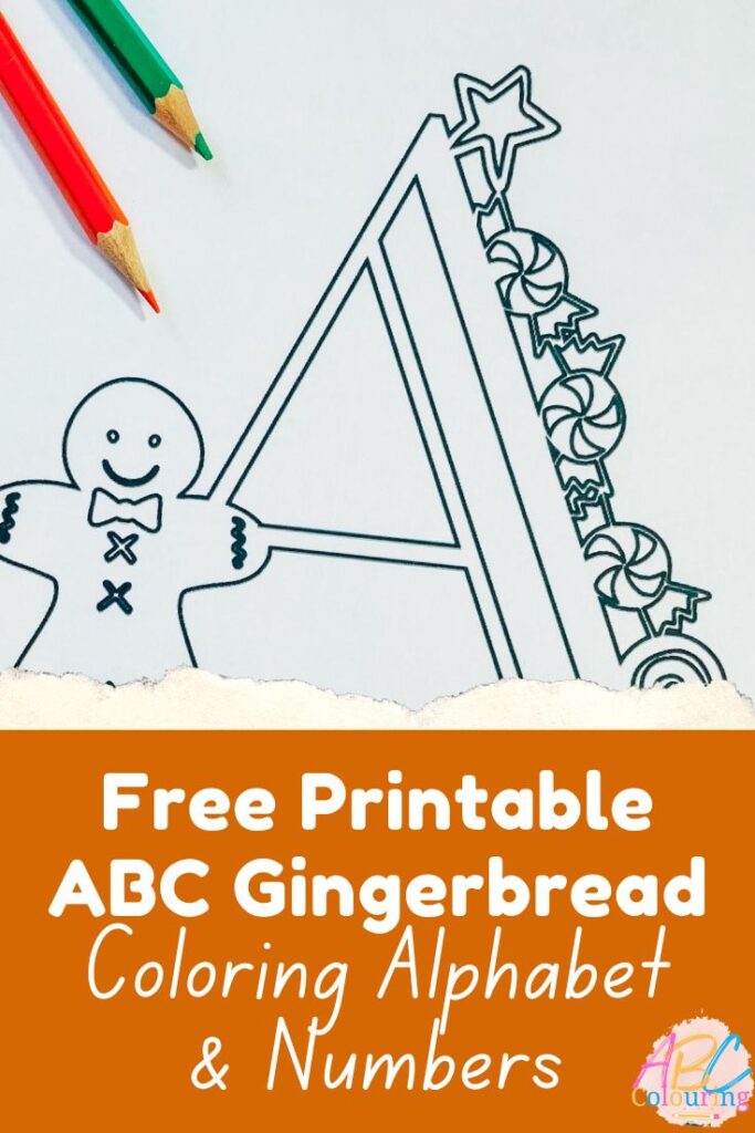 Free Printable ABC Gingerbread Alphabet and numbers for colouring and maths games