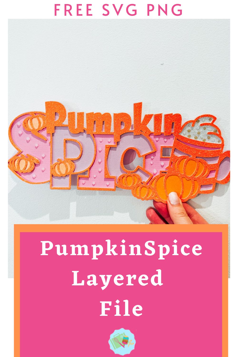 Free Pumpkin Spice SVG, PNG for Cricut, Glowforge and Silhouette