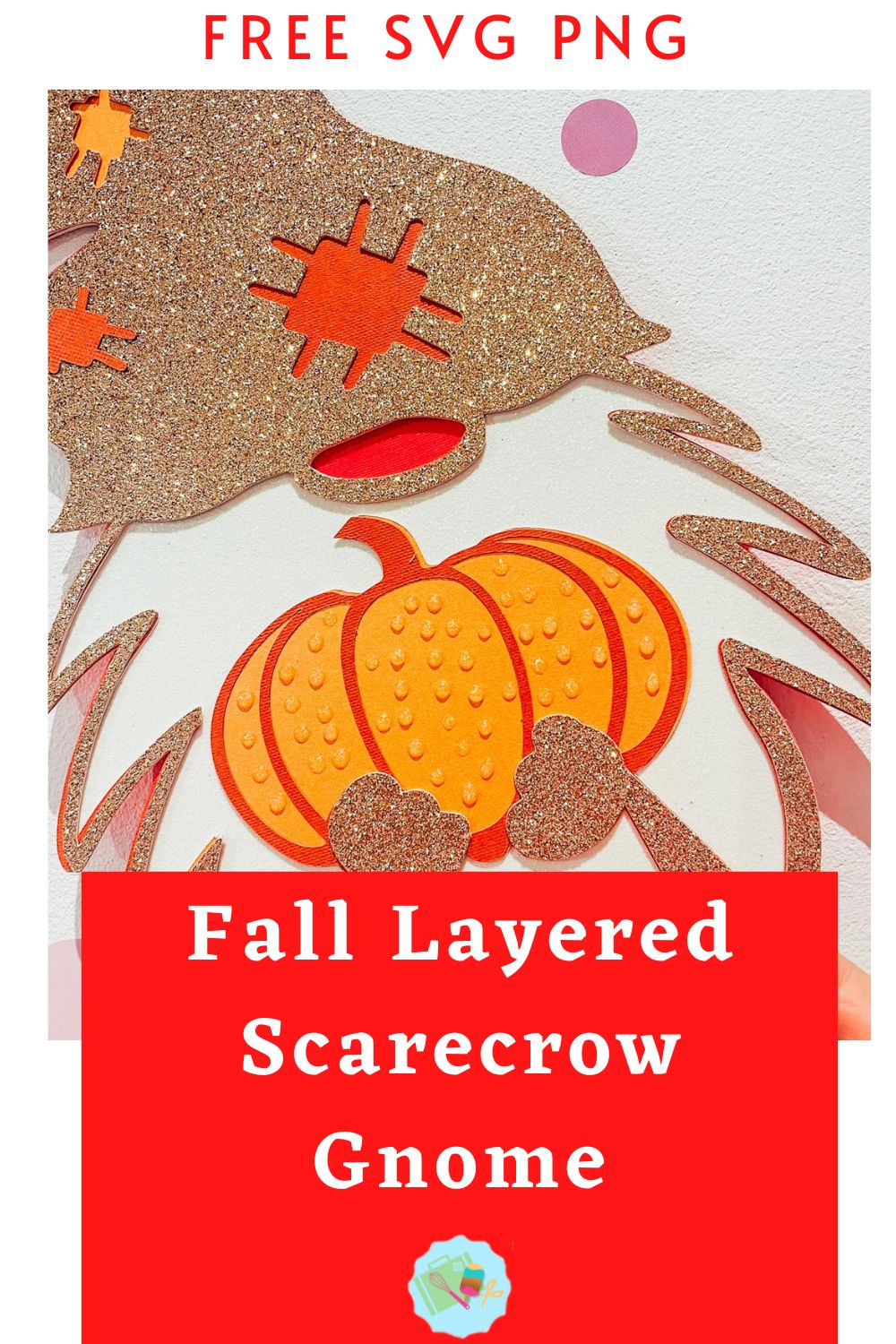 Free layered pumpkin gnome SVG, PNG for Cricut, Glowforge and Silhouette