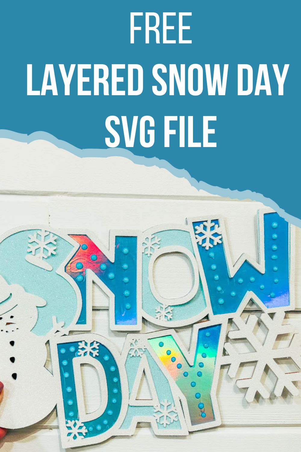 Free Layered Snow Day SVG file for Cricut and Silhouette