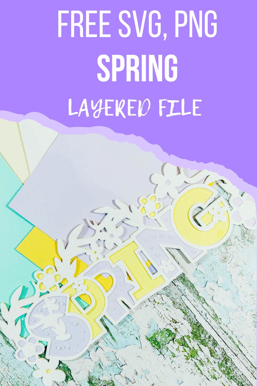 Free SVG, PNG Spring layered File For Cricut and Silhouette
