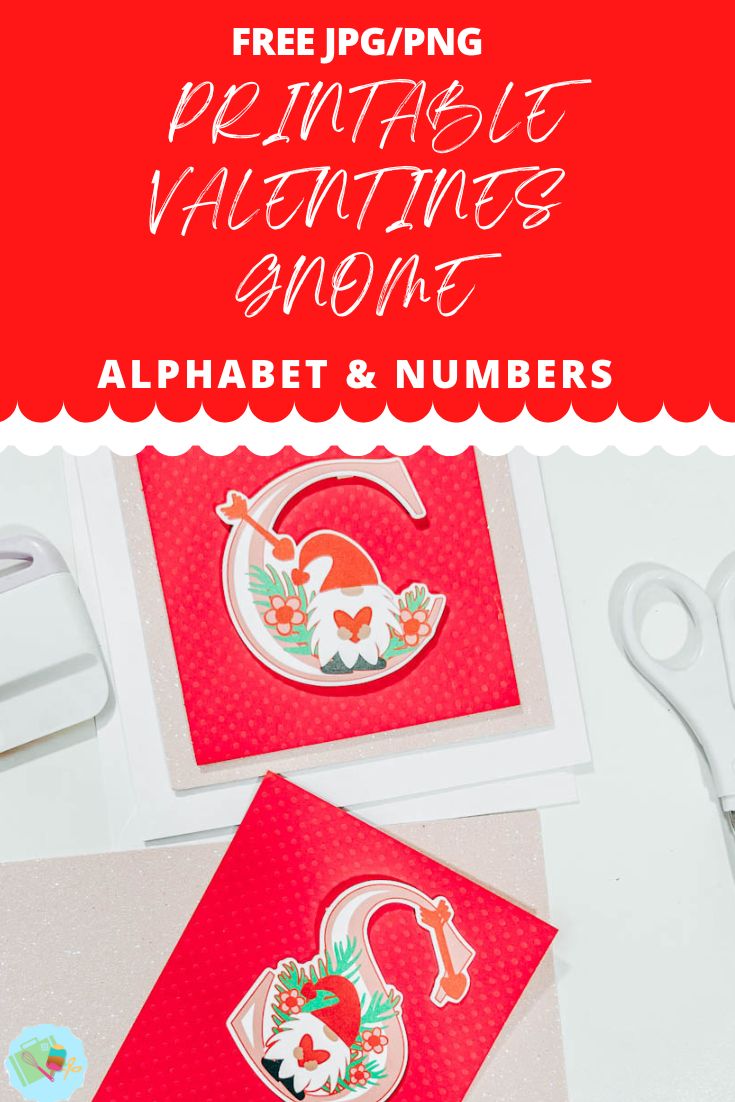 Free printable JPGPNG Valentines Gnome Alphabet for print and cut projects with Cricut, Silhouette and XTool