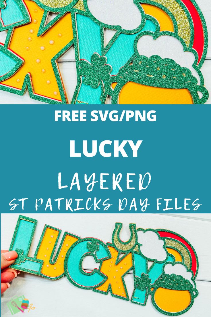 Free SVG PNG Lucky St Patricks Day Layered file for scrapbooking, Cricut and Silhouette