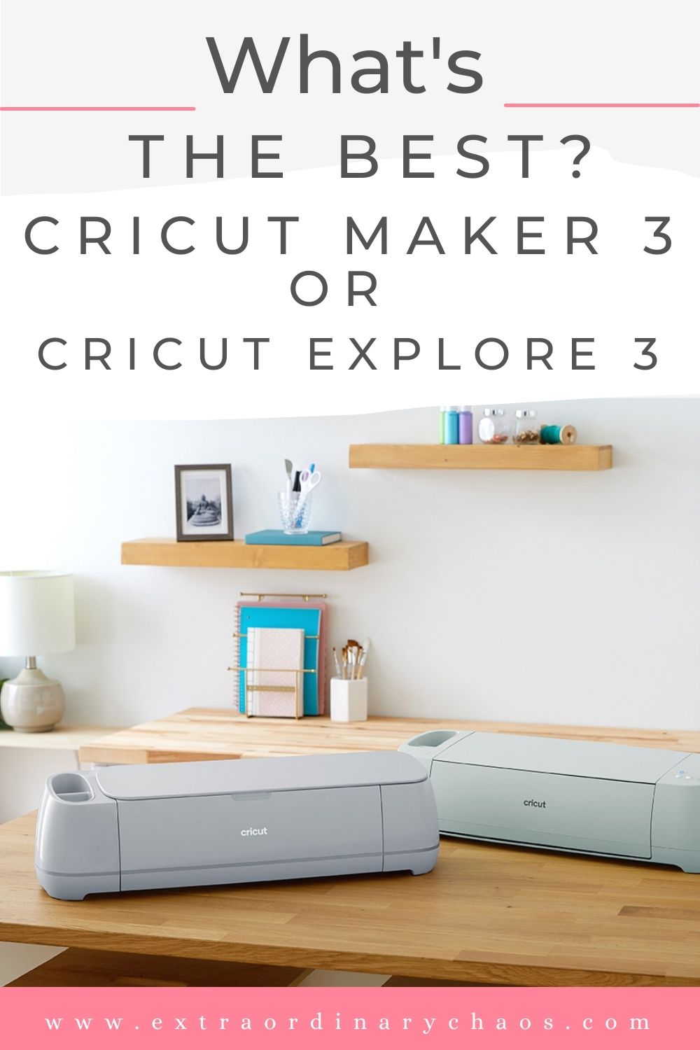 What the best? a comparison between the Cricut Maker 3 and Cricut Explore 3
