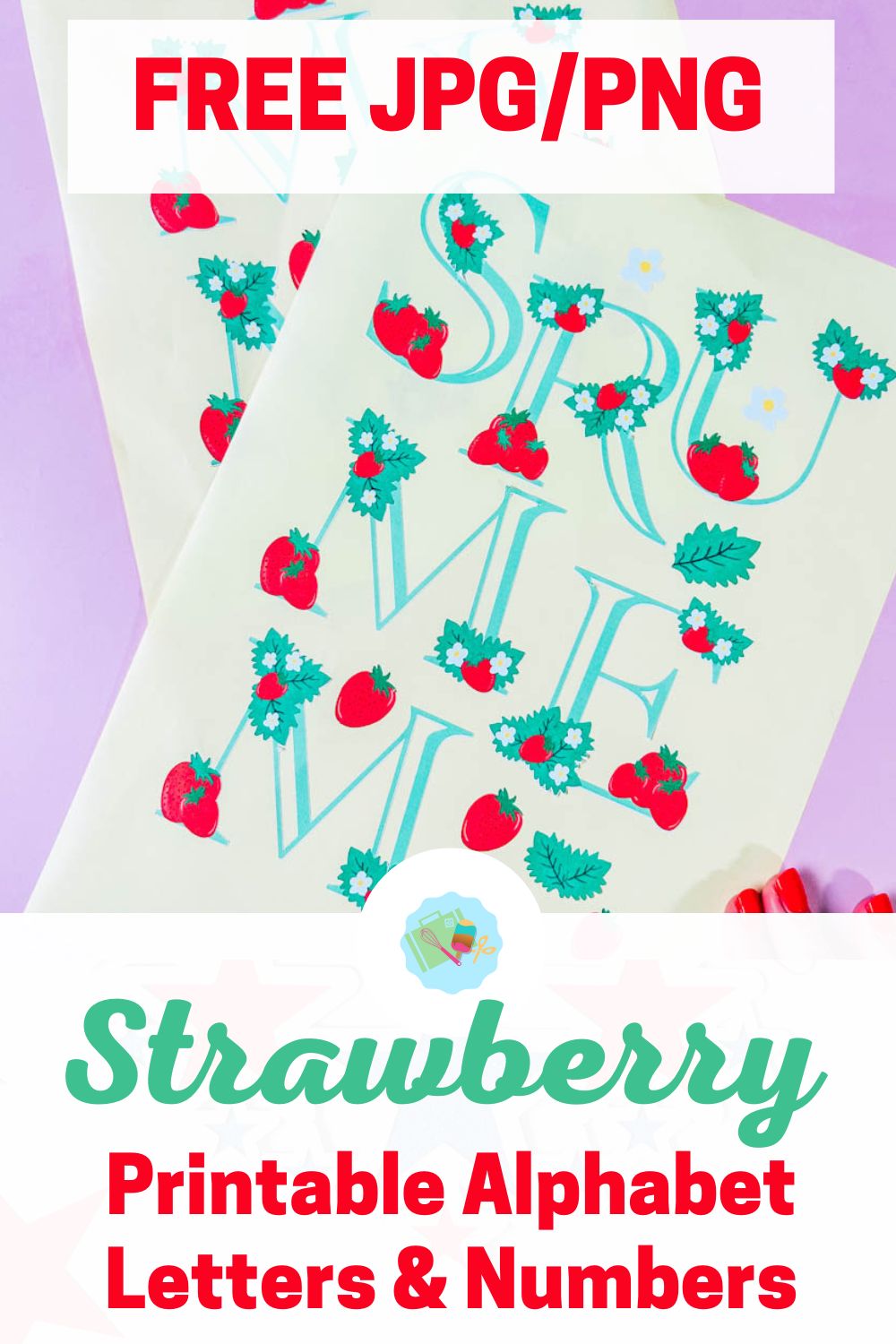 Free printable Strawberry Alphabet Letters and Number for Print and cut projects with Cricut and Silhouette
